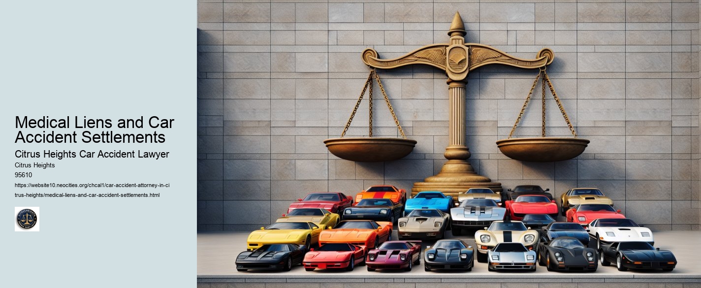 Medical Liens and Car Accident Settlements
